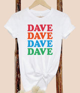 Unisex Dave Dave Dave T-Shirt