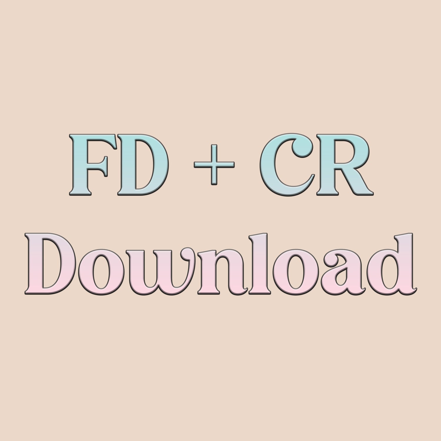 FD + CR Digital Download