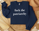 F The Patriarchy Unisex Embroidered Sweatshirt