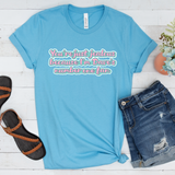 Unisex Jealous T-Shirt