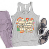 Sorry I'm Late Flowy Racerback