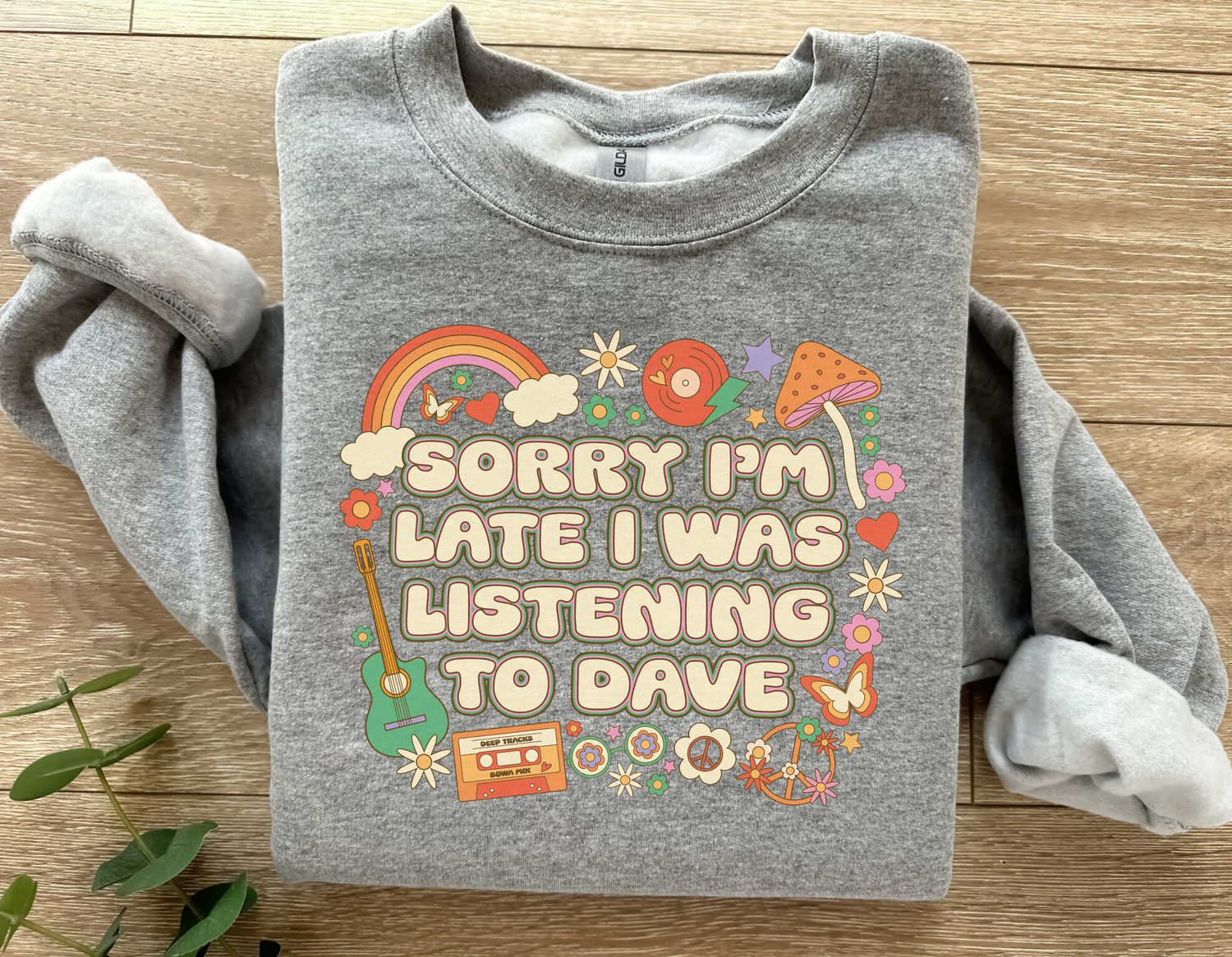 Unisex Sorry I'm Late Sweatshirt